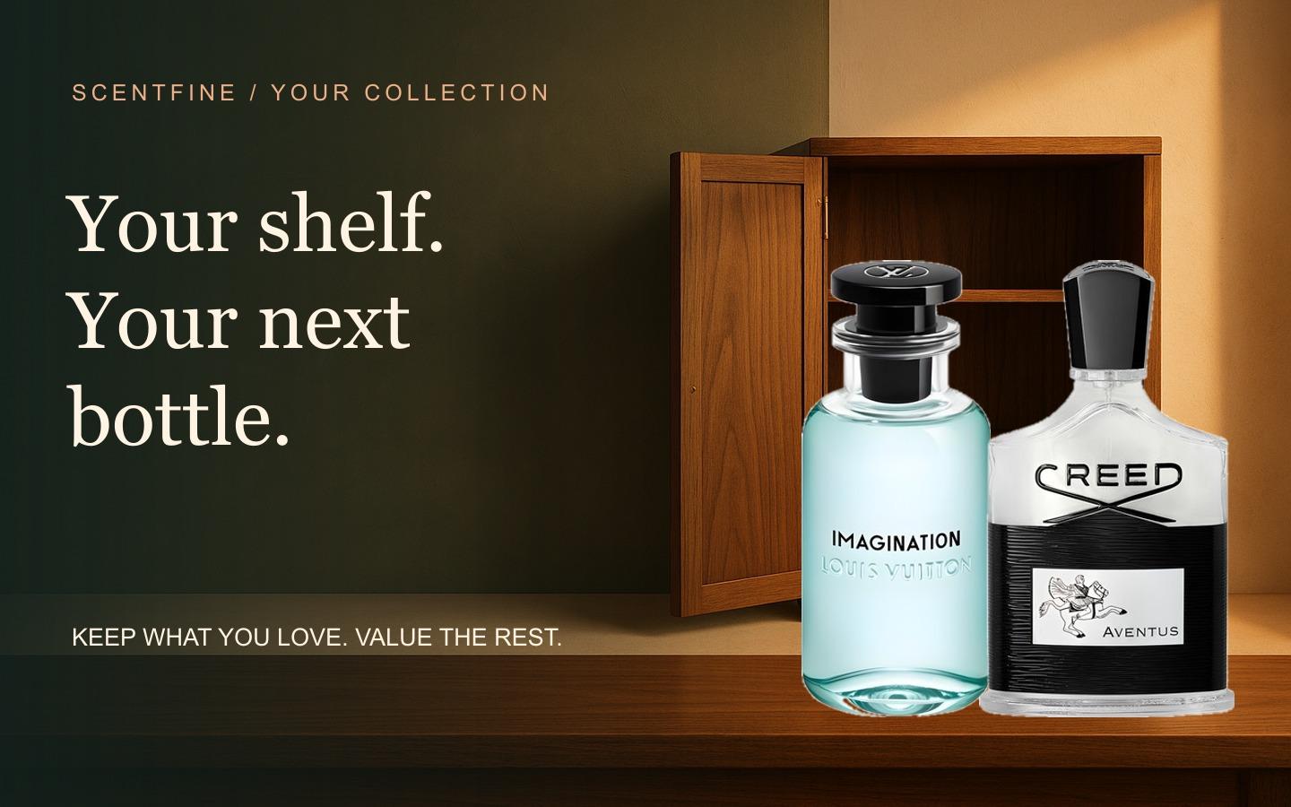 Real Louis Vuitton Imagination and Creed Aventus bottles illustrating how a collection can help fund your next fragrance.